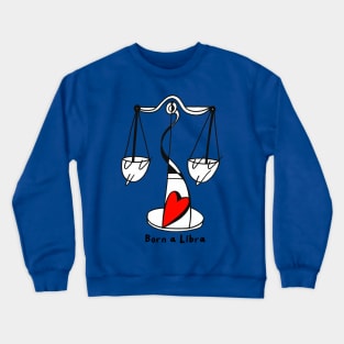 Born a Libra by Pollux Crewneck Sweatshirt